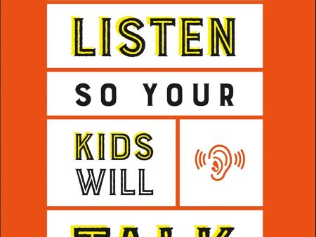 How To Listen So Your Kids Will Talk Supply