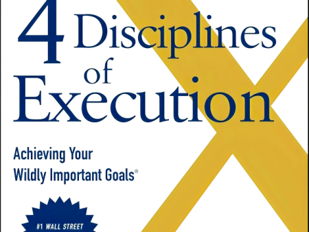 The 4 Disciplines Of Execution: Revised And Updated For Cheap