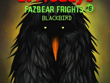 Five Nights At Freddy s: Fazbear Frights #6:  Blackbird For Sale