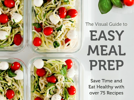 The Visual Guide To Easy Meal Prep on Sale