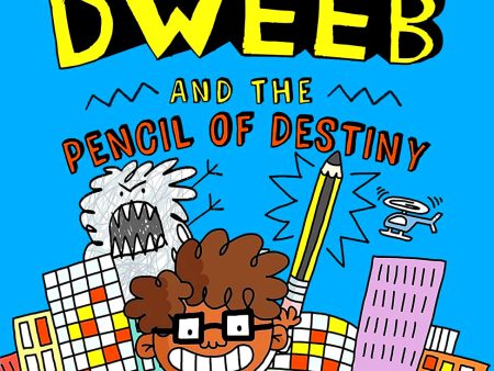 Super Dweeb And The Pencil Of Destiny For Cheap