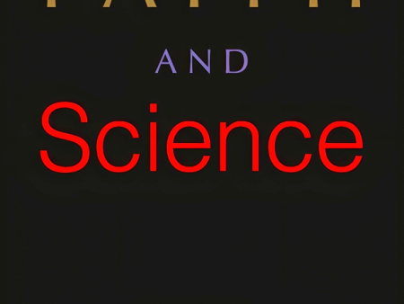 On Faith And Science Online