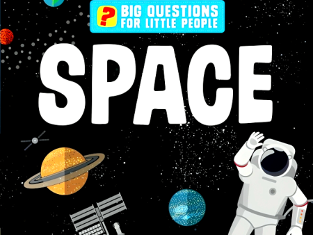 Big Questions For Little People: Space Fashion