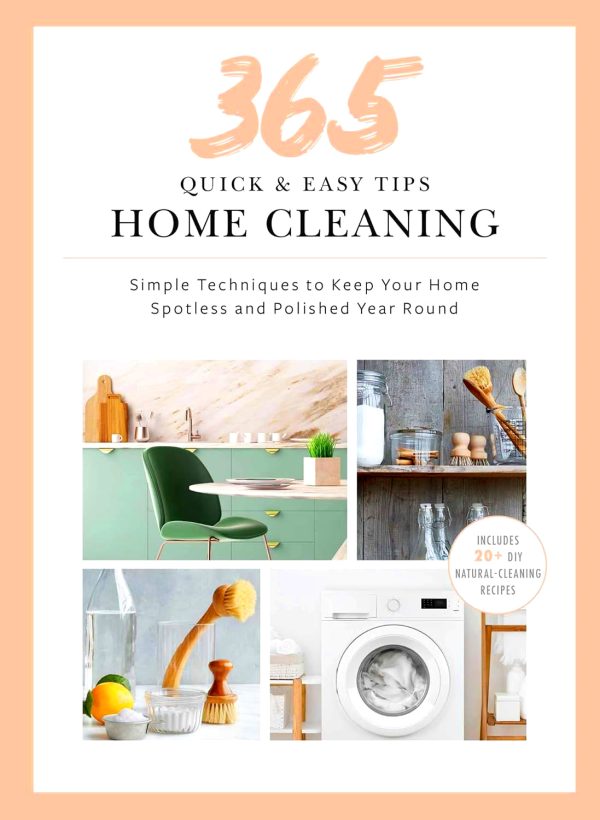 365 Quick & Easy Tips: Home Cleaning: Simple Techniques to Keep Your Home Spotless and Polished Year Round For Sale